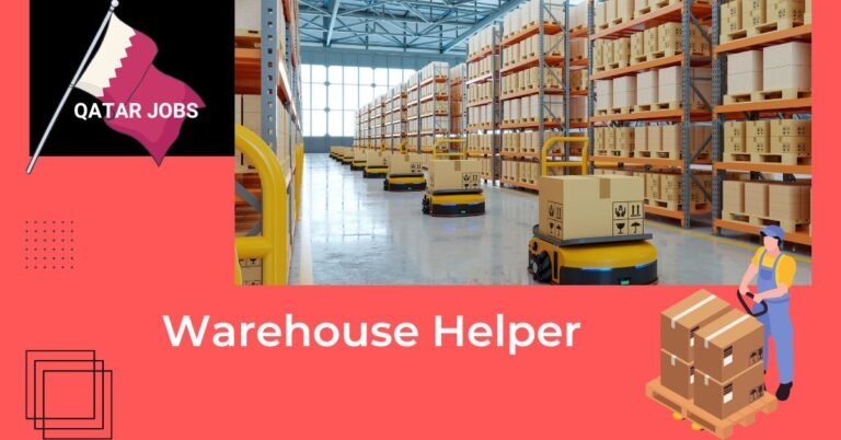 Warehouse Helper Jobs in Qatar